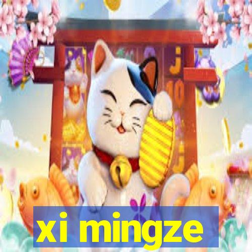 xi mingze